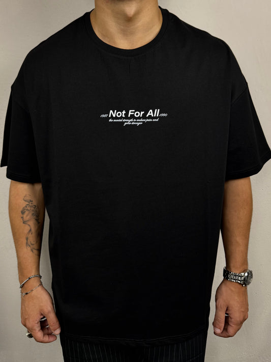 T-shirt NOT FOR ALL black