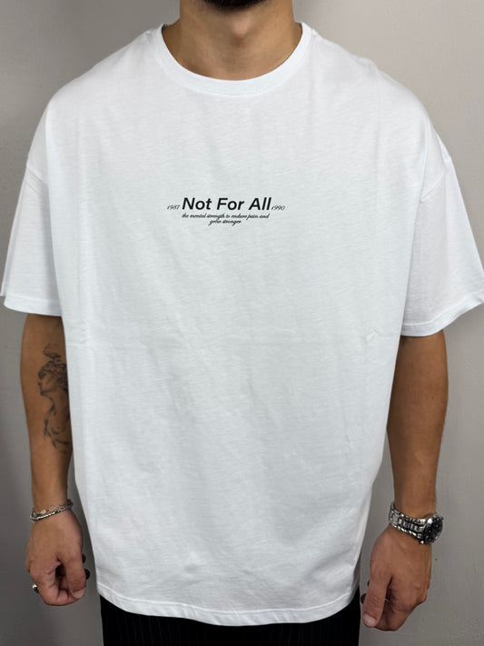 T-shirt NOT FOR ALL white